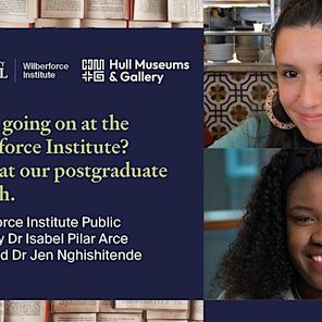 What’s going on at the Wilberforce Institute? Postgraduate research update