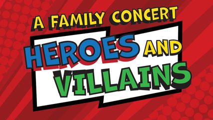 Hull Philharmonic Orchestra - Heroes and Villains