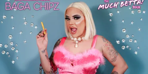 Baga Chipz: Material Girl 'Much Betta' Tour