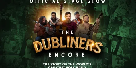 The Dubliners Encore - Official Stage Show